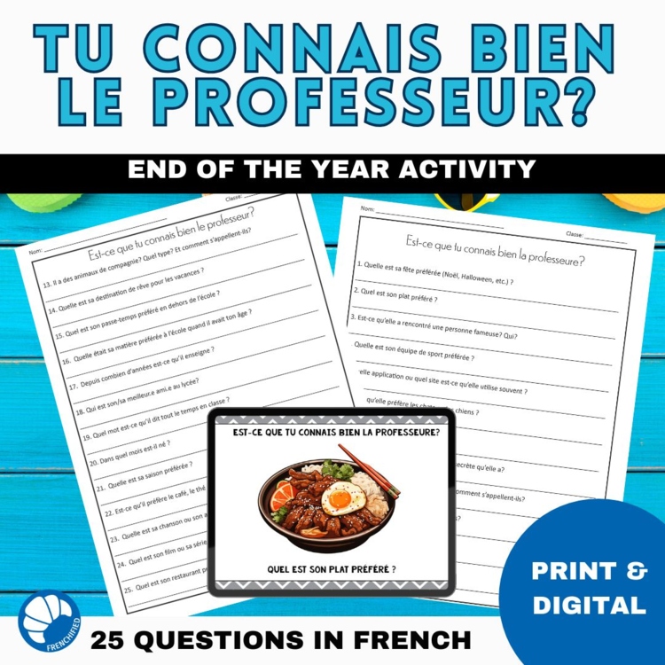 French end of the year activity How well do you know your teacher French fun
