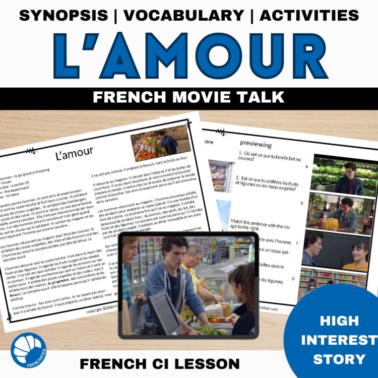 Beginning French CI Movie Activity Listening and Comprehension Lesson L'amour
