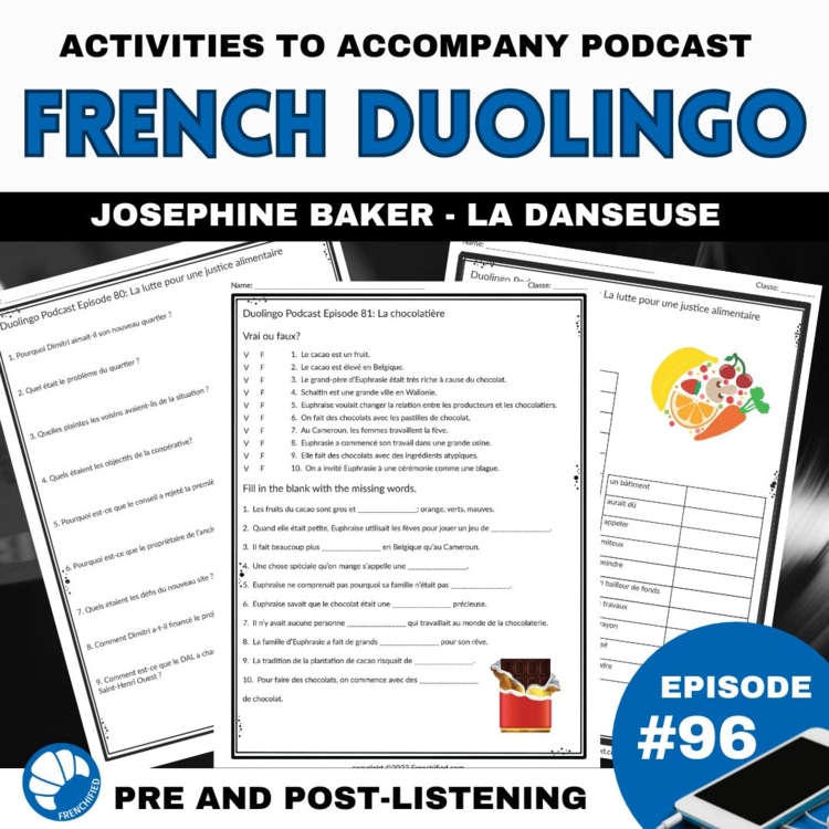 Josephine Baker French listening Activities for Duolingo Podcast Episode 96