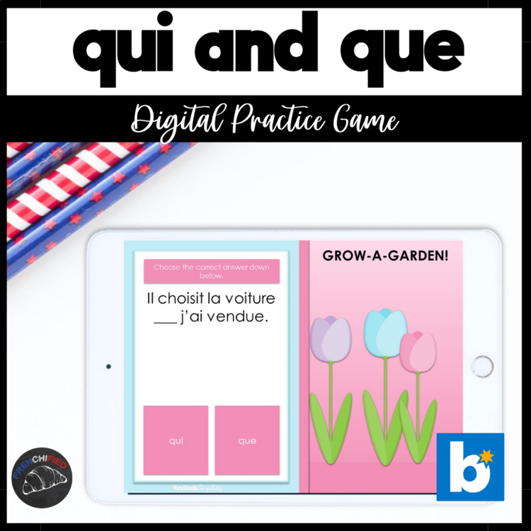 Boom cards pronouns French relative pronouns qui or que digital practice