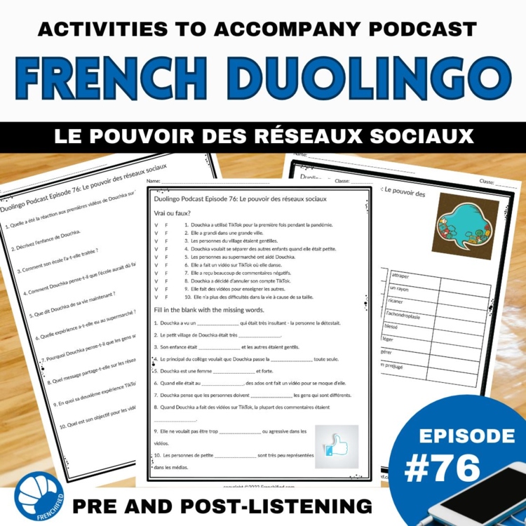 Duolingo Podcast Worksheets French: Episode 76 Listening Activities