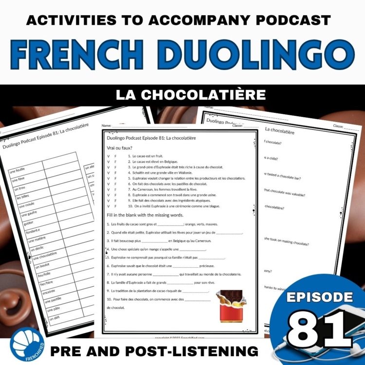 French listening activities Duolingo Podcast notes Episode 81: La Chocolatière