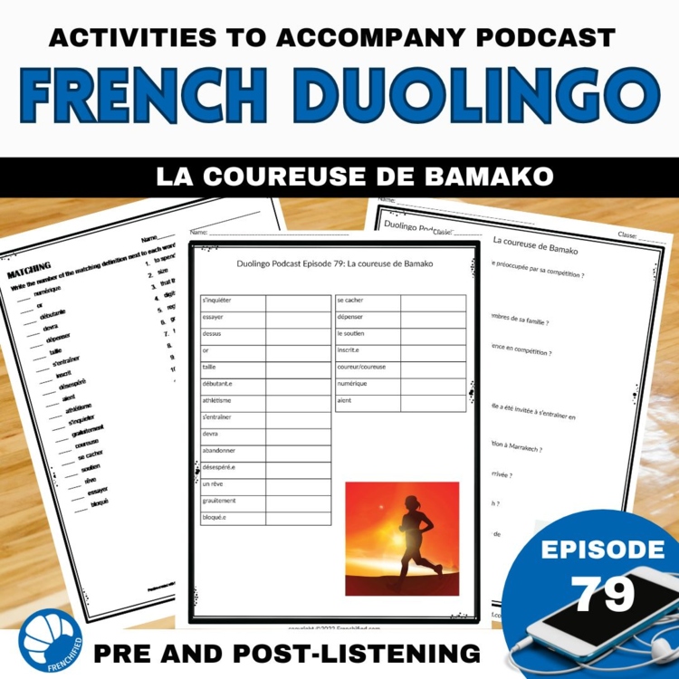 Duolingo French Podcast Episode 79 Listening Activities