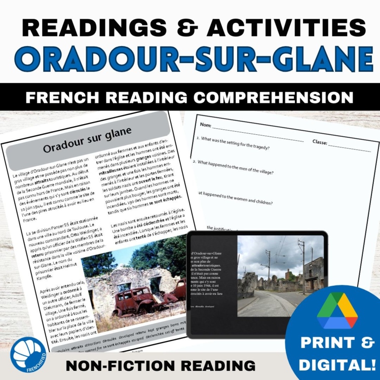 French reading comprehension Oradour-Sur-Glane  - Print and digital bundle