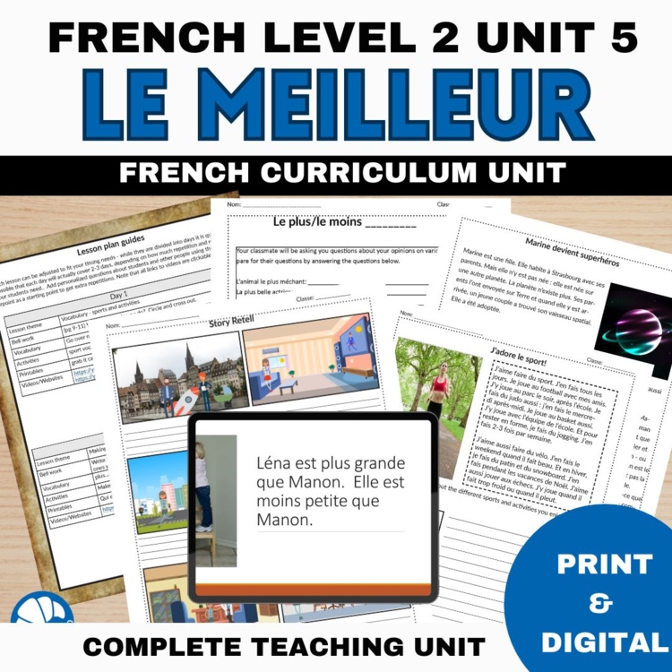 Intermediate French Comprehensible Input unit 5 for level 2 - Le meilleur