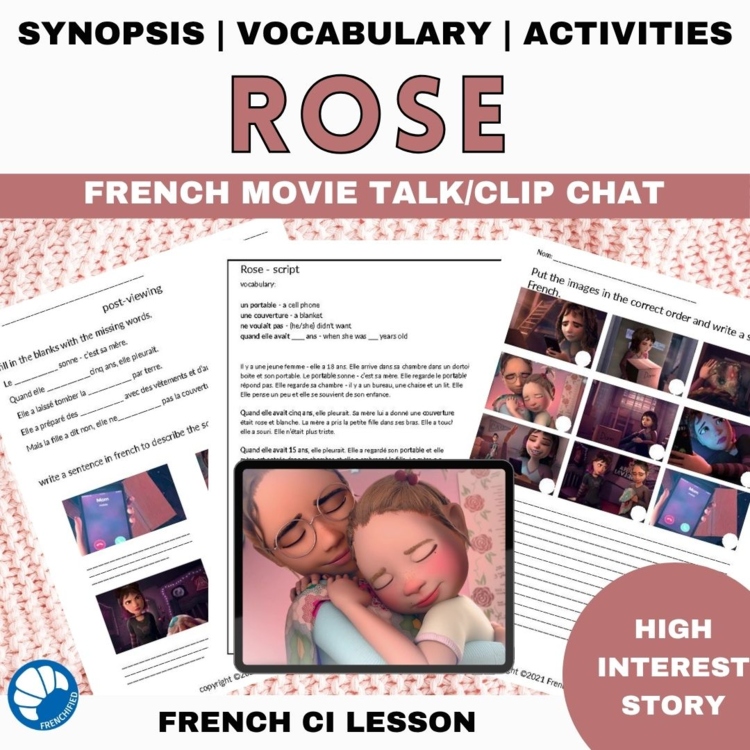 Rose French Movie talk freebie Comprehensible Input lesson & activities