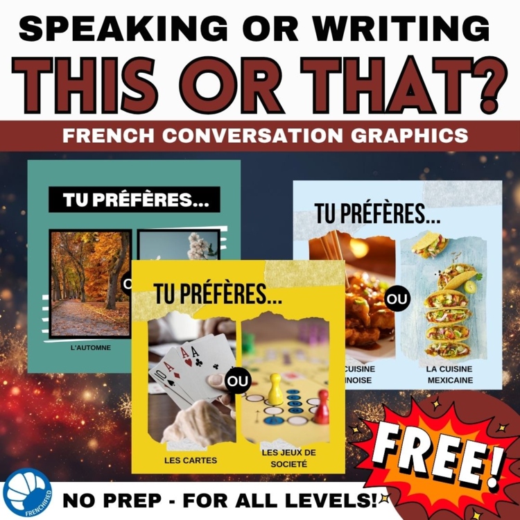 Tu préfères - 10 French graphics for "this or that" type questions FREEBIE