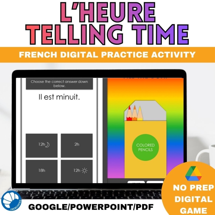Digital game to practice telling time in French - Quelle heure est-il?
