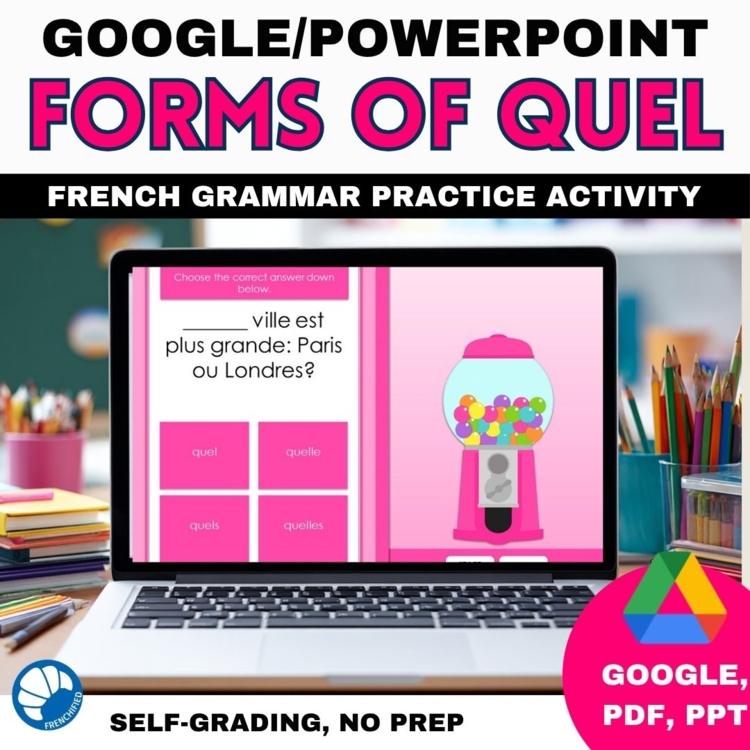 Quel, Quelle, Quels and Quelles | French Self-Grading Digital Practice Game