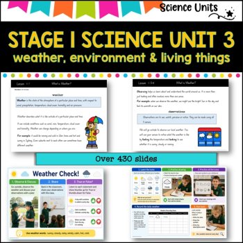STAGE 1 UNIT 3 NSW aligned Science -weather, environments and living things, image 2