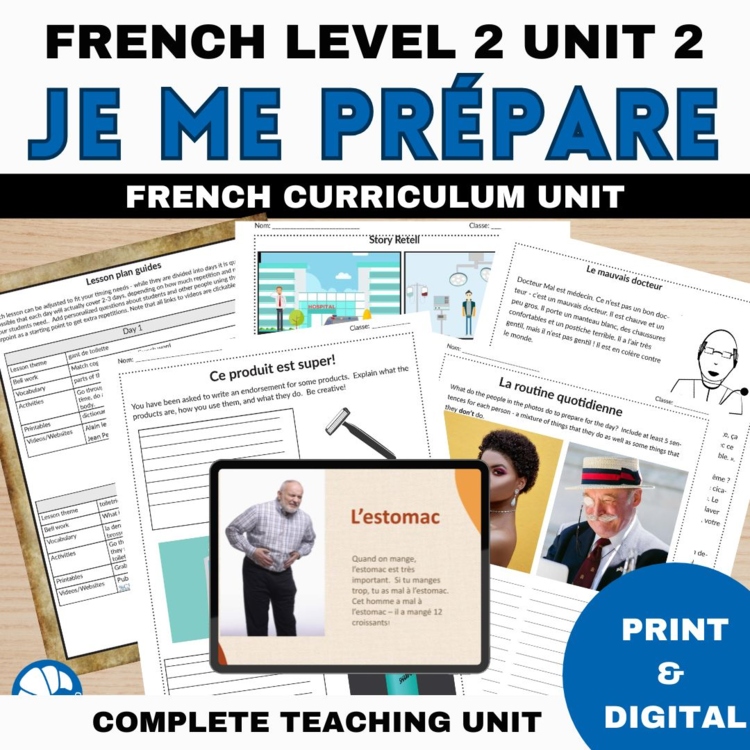French Comprehensible Input unit 2 for level 2 Je me prépare complete unit plan
