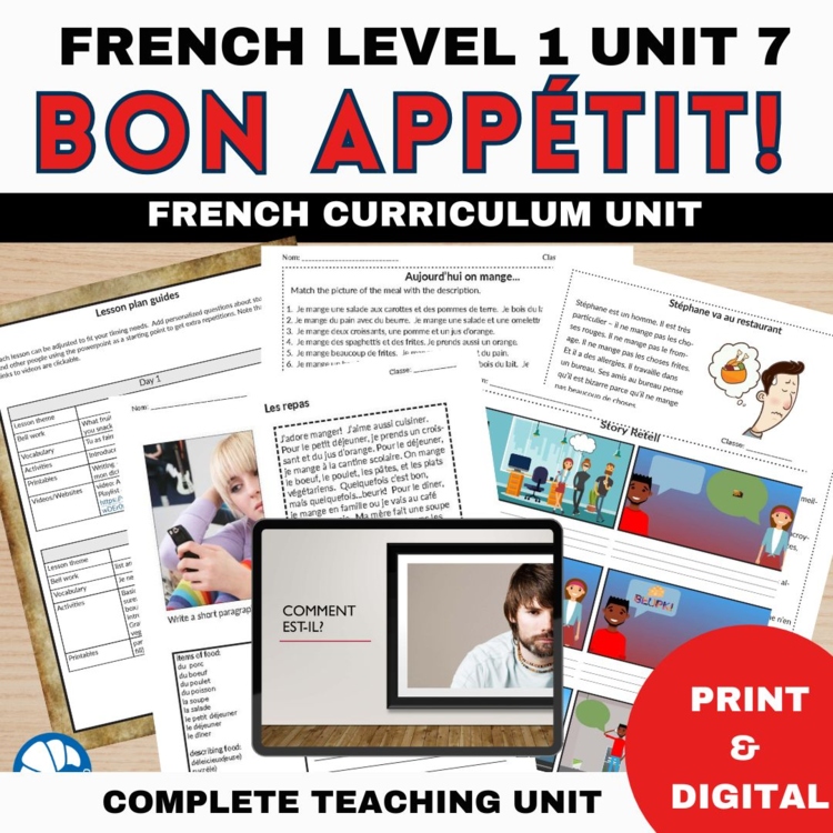 Bon Appétit - Comprehensible Input unit 7 for beginning French CI