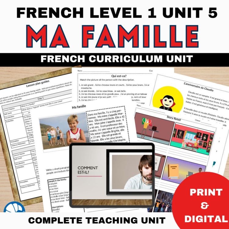 Ma famille Comprehensible Input unit 5 for beginning French curriculum CI