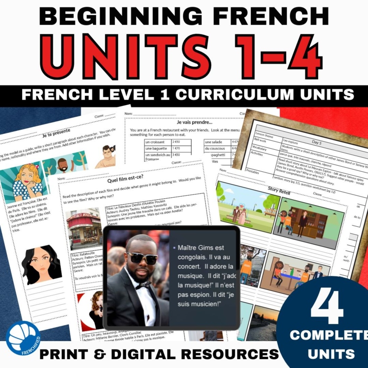 Beginning French Curriculum | Comprehensible Input Lesson Plans, Units 1-4