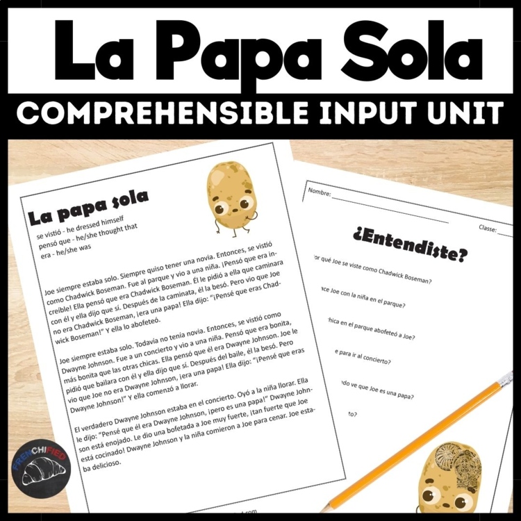Spanish 1 Reading Comprehension Activity with Short Story La Papa Sola