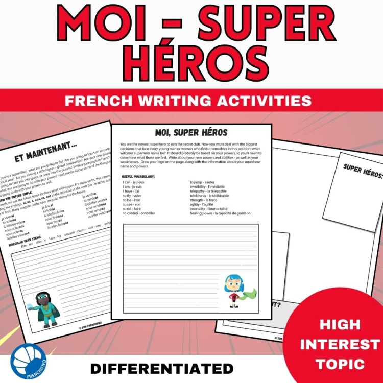 Moi, Super Héros - French Superhero Differentiated Writing & Verb Tense Unit