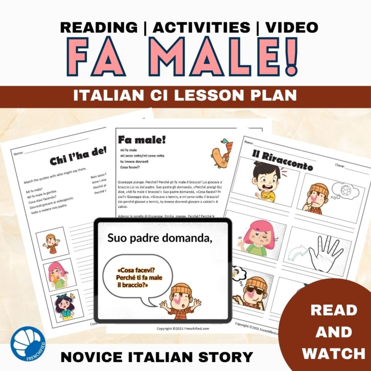 Beginning Italian Language Short Story CI Lesson plan Fa male!
