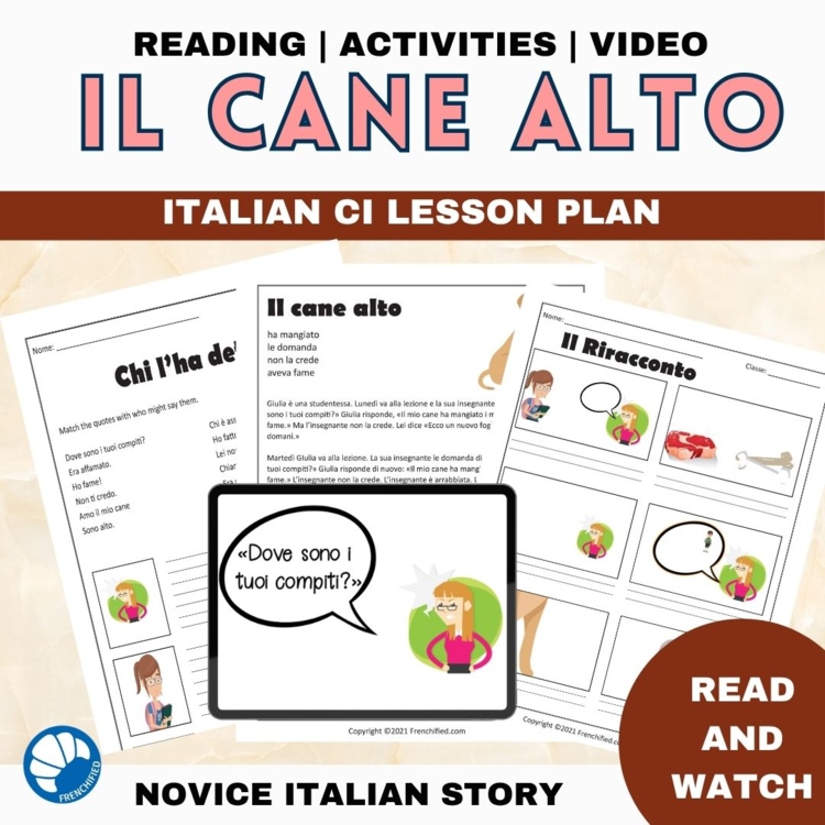 Beginning Italian Language Comprehensible Input Reading Il cane alto
