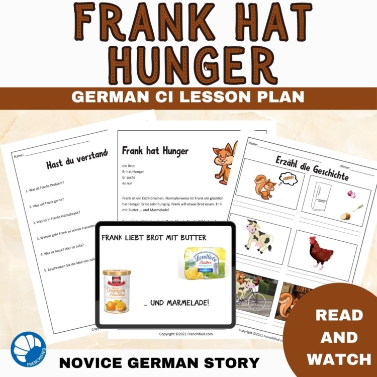 Beginning German Reading CI Short Story Frank hat Hunger