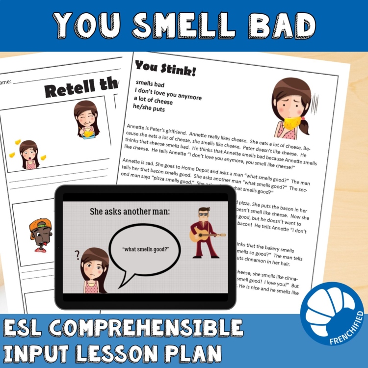 English Comprehensible Input Short Story & ELL Lesson Activities You Smell Bad