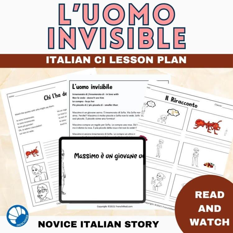 Beginning Italian language Comprehensible Input Reading L'uomo Invisible