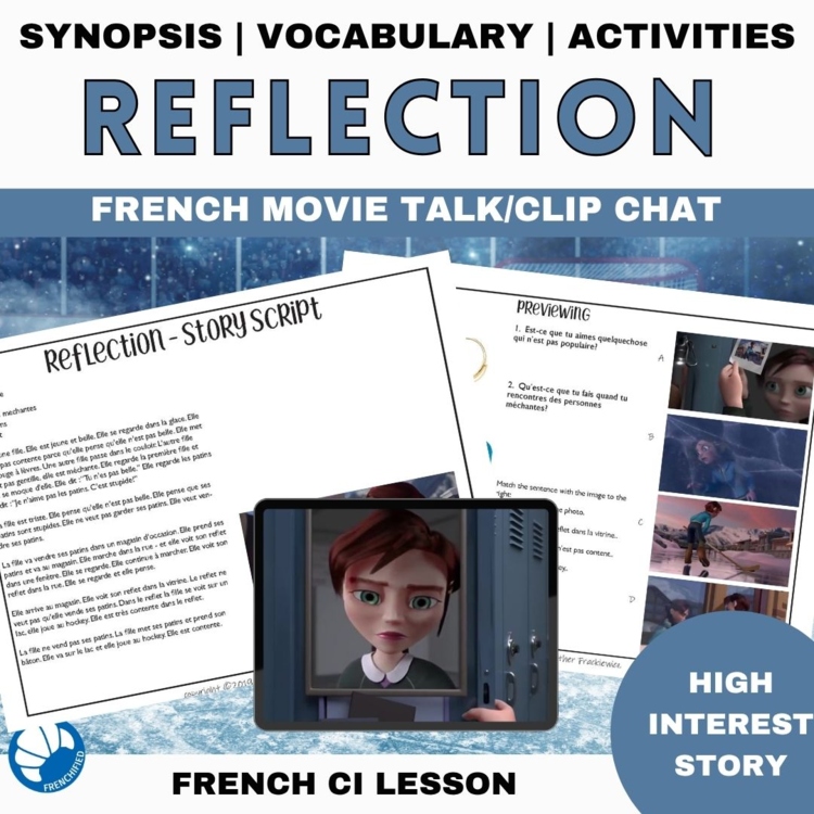 French Movietalk: Reflection Script & Activities | Comprehensible Input