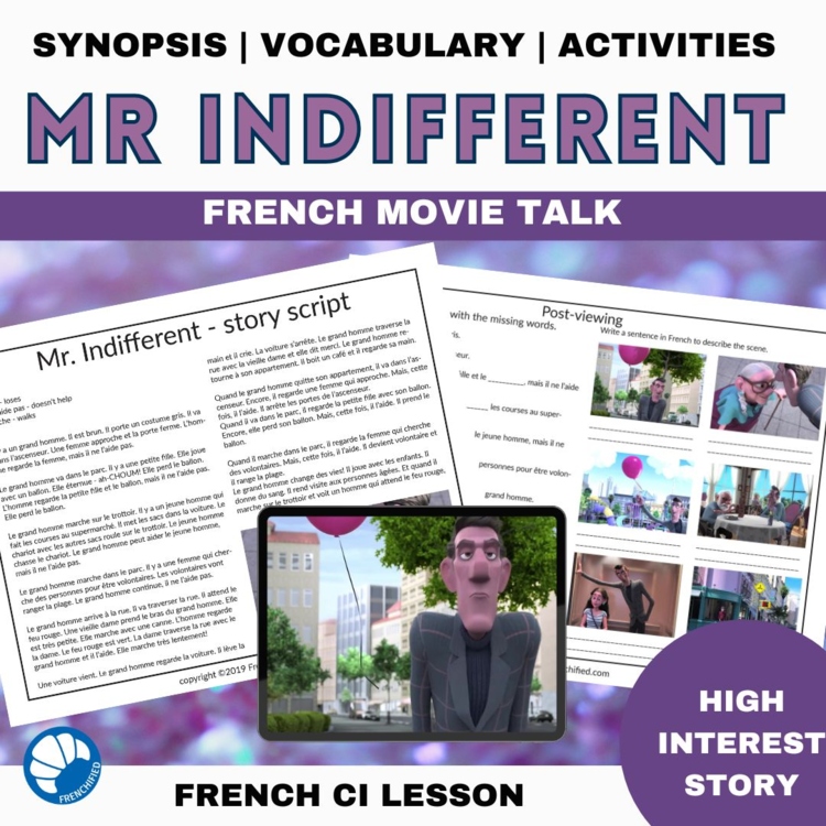 French Movie Talk Level 2 - Mr. Indifferent Kindness Listening Activity