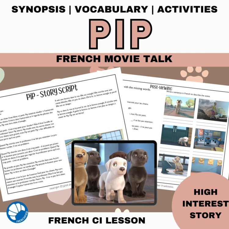 Beginning French movie talk script and activities for the short video Pip
