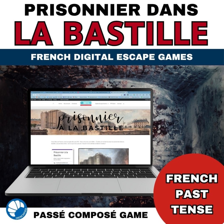 Passe Compose French escape room Past tense Prisoner in the Bastille activity