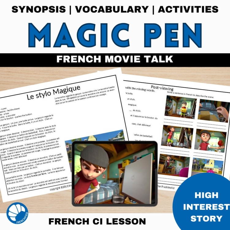 Beginning French movie talk clip chat script and activities The Magic Pen