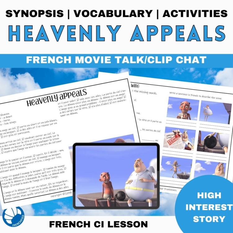 French listening comprehension activity CI movie talk - Heavenly Appeals