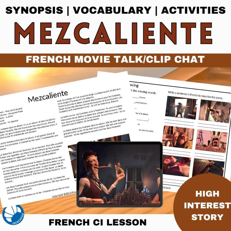 Beginning French Movie Talk Listening Activity Comprehensible Input Mezcaliente