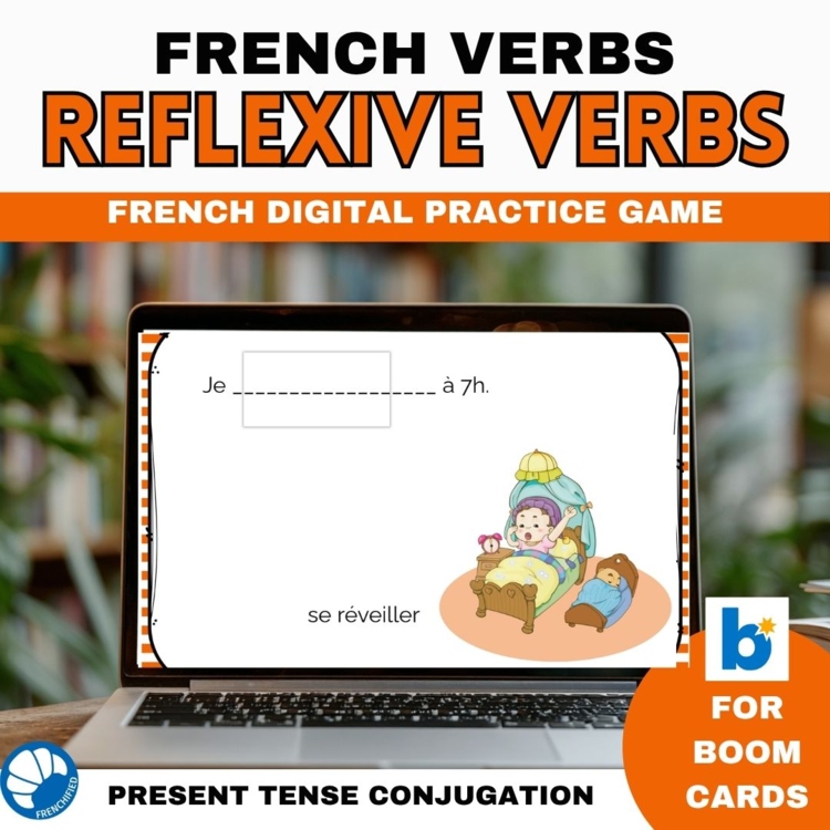 French reflexive verbs Boom cards grammar practice Present tense conjugation