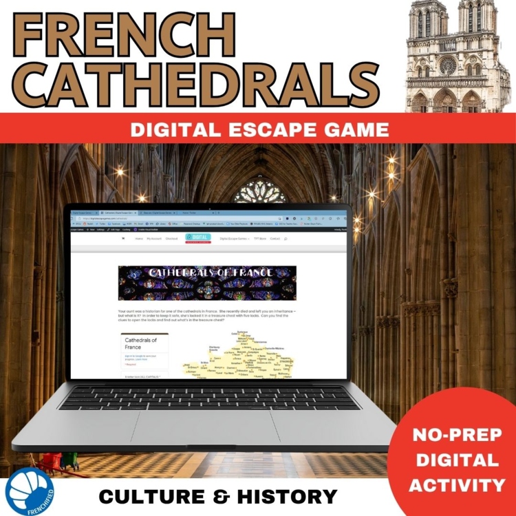French Cathedrals Digital Escape Room French Culture High School Activity