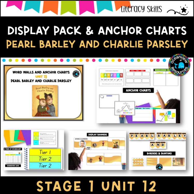 Unit 12- Stage 1: DISPLAY PACK- PEARL BARLEY & CHARLIE PARSLEY, and anchor chart
