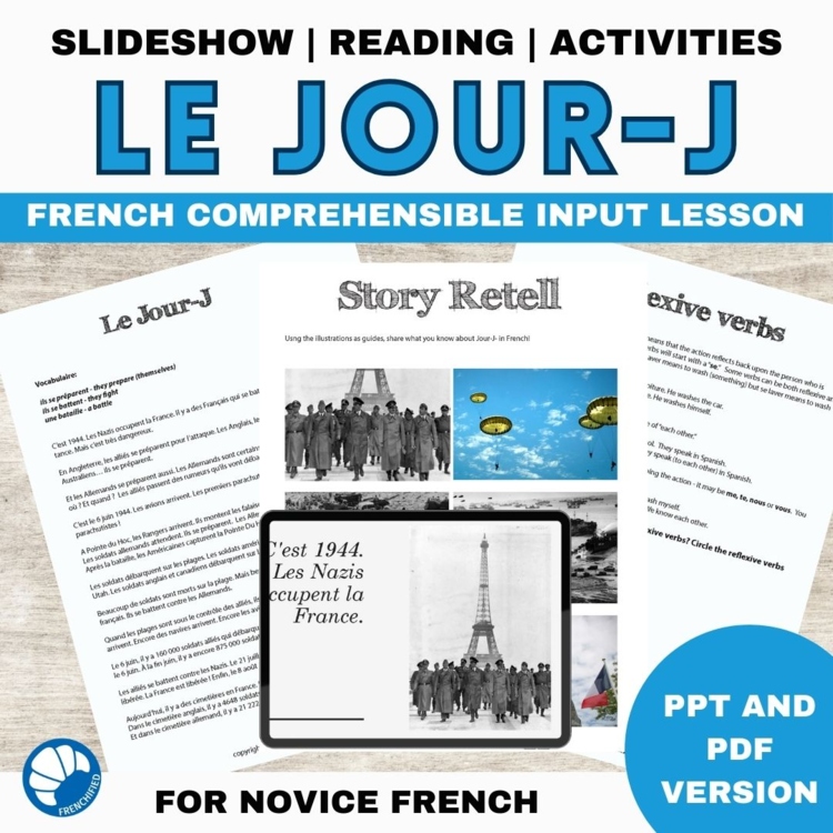 Beginning French Comprehensible Input Reading, D-Day & WWII History