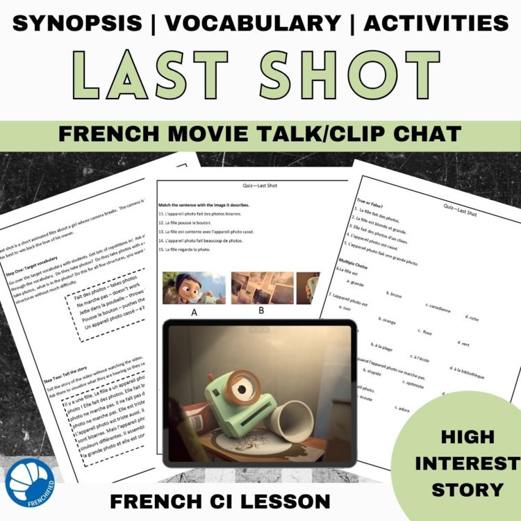 Last shot - French movie talk script and activities Comprehensible Input