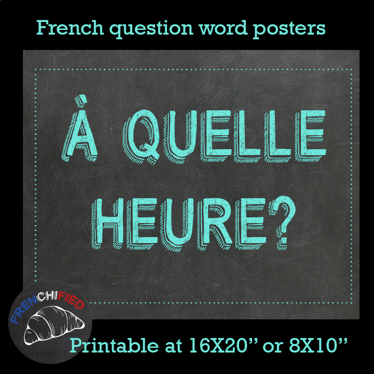 Free French question words printable posters les mots interrogatifs chalk theme