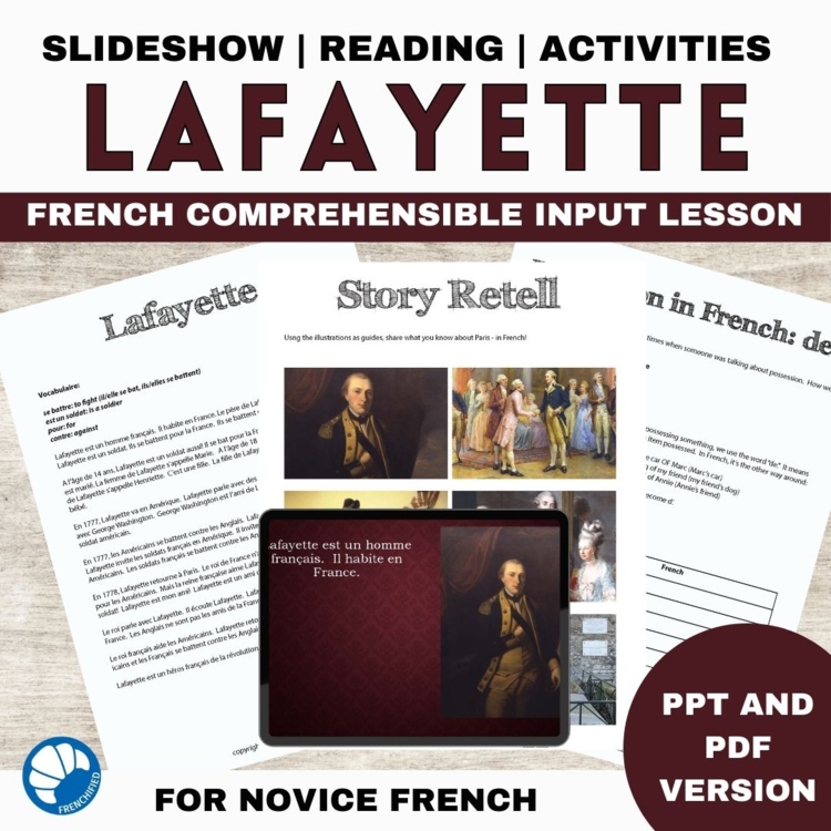 Marquis de Lafayette French Reading Comprehension | Comprehensible Input