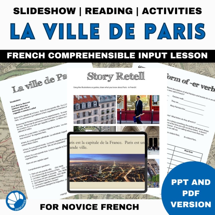 Comprehensible Input Paris lesson Beginning French La Ville de Paris reading