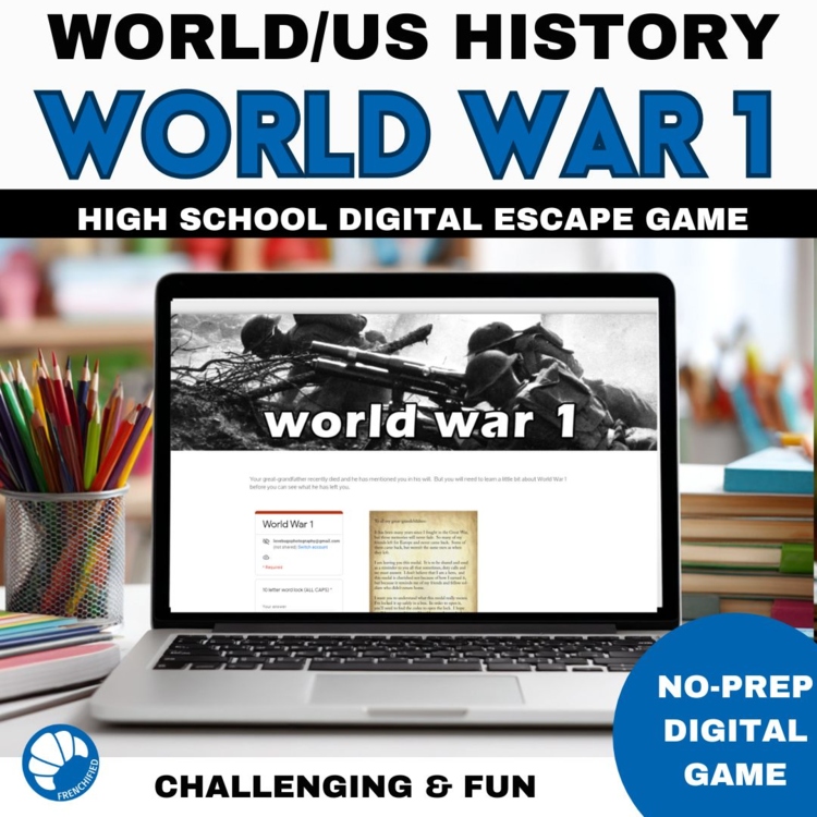 World War 1 Digital Escape Room high school US history World History WW1 game