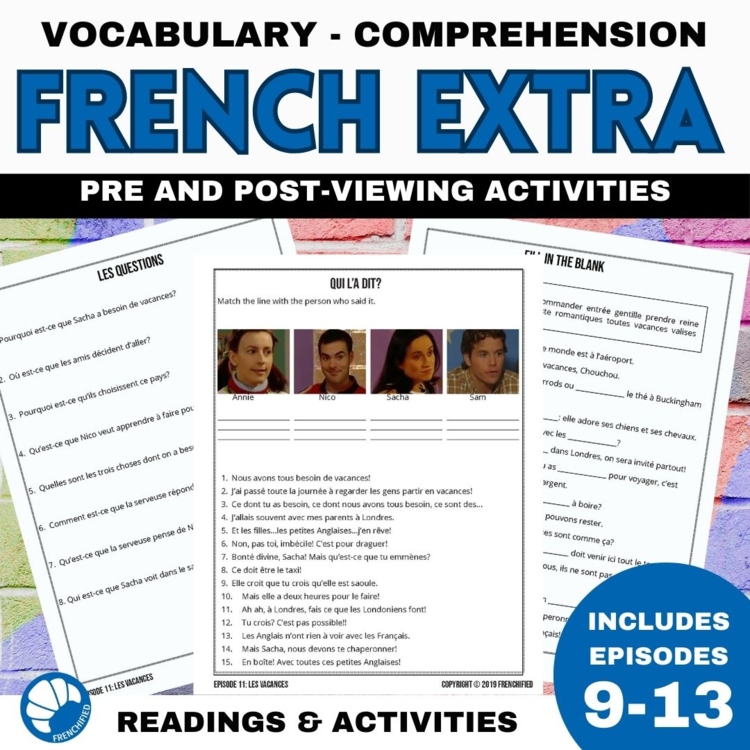 French Extra Episodes 9-13 Listening Comprehension Worksheets