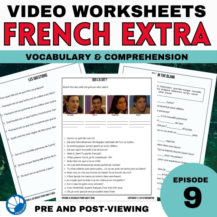 Extra Episode 9 French Listening Comprehension Activities