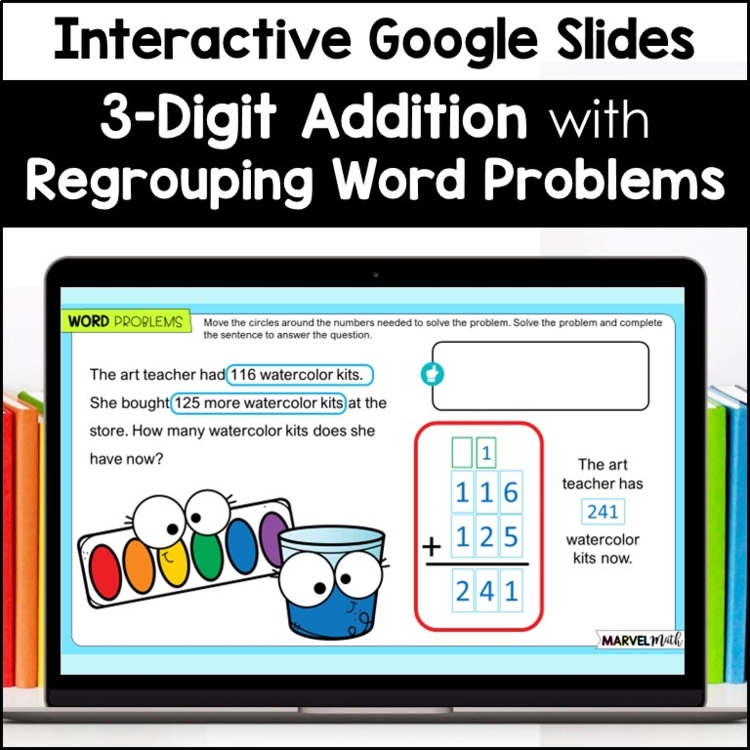 3 Digit Addition with Regrouping Word Problems #6 - Google Slides