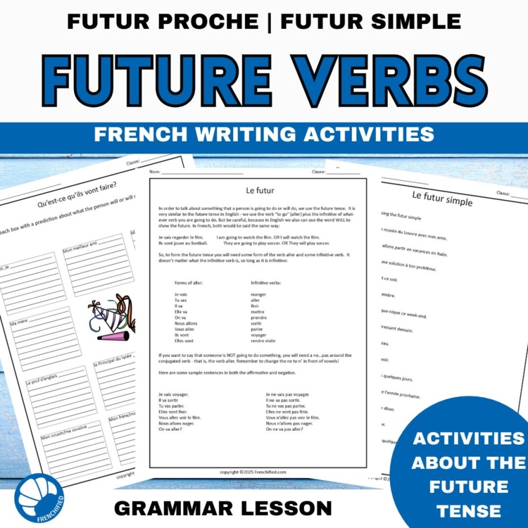 French futur simple writing activity French future tenses aller + infinitive