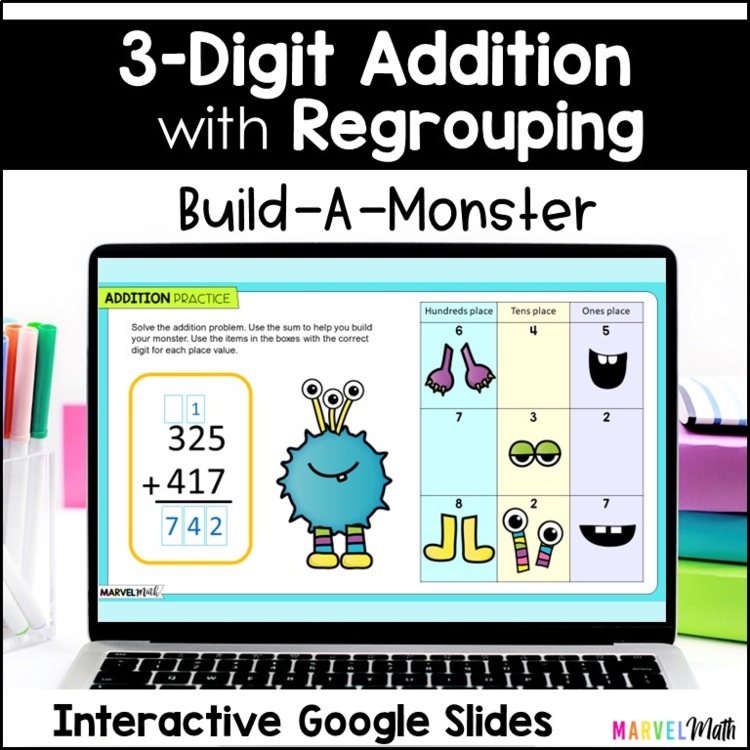 3 Digit Addition with Regrouping #5 - Google Slides - Build a Monster