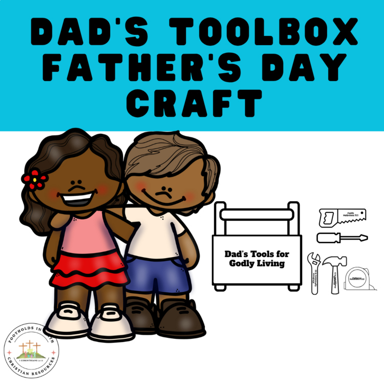 Dad Toolbox Craft | Christian Father’s Day Printable Activity