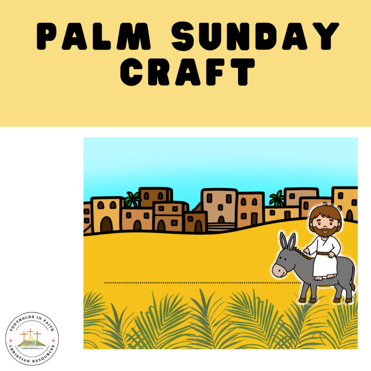 Palm Sunday Easter Week Craft for Sunday School, Homeschool, Christian School