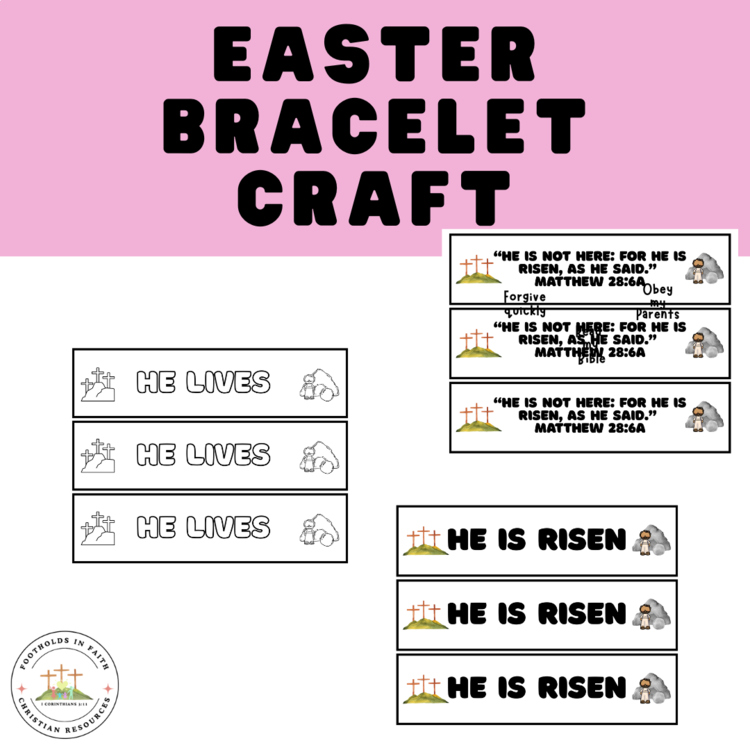 He Is Risen Easter Craft for Kids –Resurrection Day Easter Bracelet