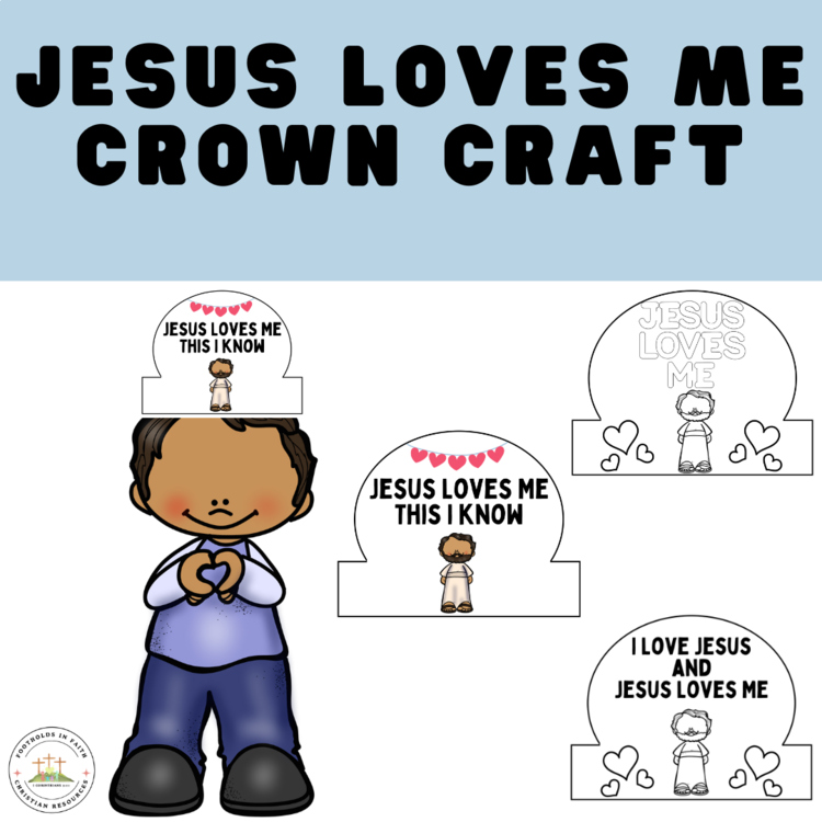 Jesus Loves Me Crown Bible Lesson Craft